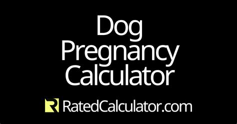 dog due date calculator|Best Dog Pregnancy Calculator 